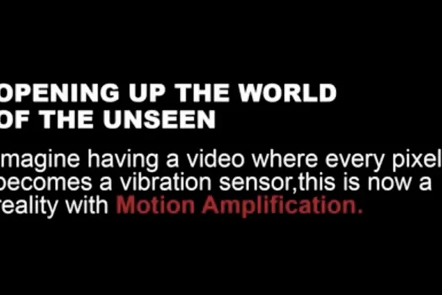 A tagline used for advertising motion amplification of an electric motor.