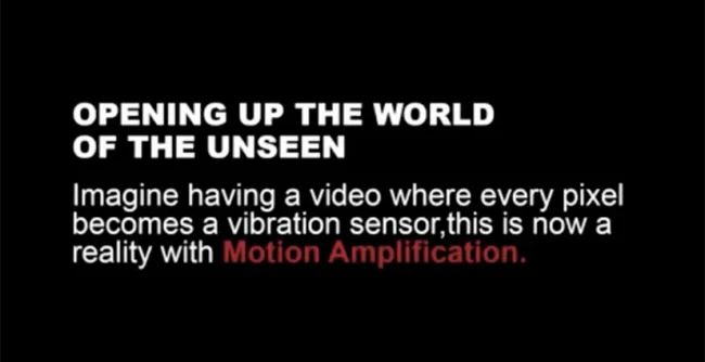motion-amplification A tagline used for advertising motion amplification of an electric motor.